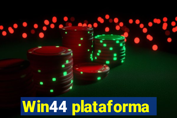Win44 plataforma